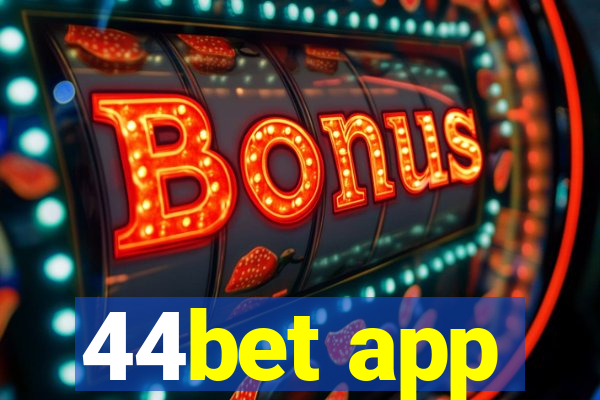 44bet app